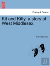 Kit And Kitty, A Story Of West Middlesex.