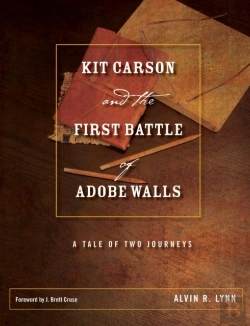 Bertrand.pt - Kit Carson And The First Battle Of Adobe Walls