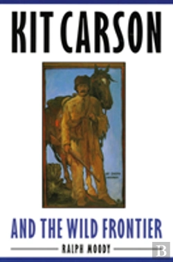Bertrand.pt - Kit Carson And The Wild Frontier