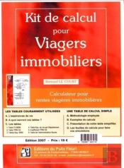 Kit De Calcul Pour Viagers Immobiliers ; Calculateur Pour Rentes Viagères Immobilières (Fiches)