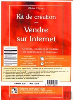 Bertrand.pt - Kit De Création Pour Vendre Sur Internet ; Conseils, Conditions Et Modèles De Contrats Pour L'E-Commerce