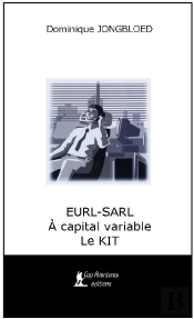 Kit Eurl-Sarl À Capital Variable