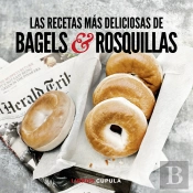 Kit Las Recetas Más Deliciosas De Bagels & Rosquillas