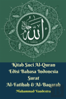 Kitab Suci Al-Quran Edisi Bahasa Indonesia Surat Al-Fatihah & Al-Baqarah