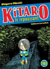 Kitaro Le Repoussant T.10