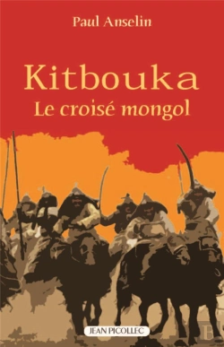 Bertrand.pt - Kitbouka, Le Croisé Mongol