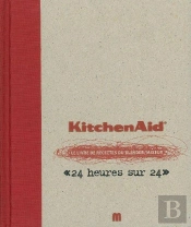 Kitchen Aid, Le Livre De Recettes Du Blender Mixeur