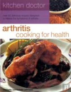 Bertrand.pt - Kitchen Doctor: Arthritis Cooking For Health