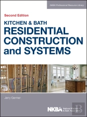Kitchen & Bath Residential Construction And Systems