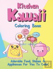 Kitchen Kawaii Coloring Book