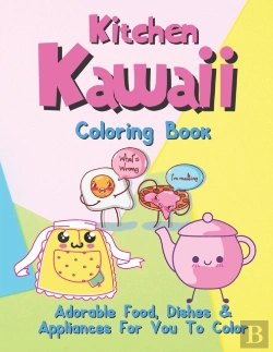Bertrand.pt - Kitchen Kawaii Coloring Book