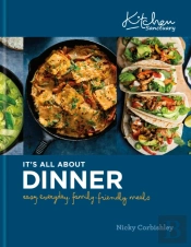 Kitchen Sanctuary: It'S All About Dinner