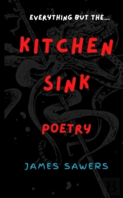 Kitchen Sink Poetry