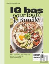 Kitchen Thérapie : Ig Bas Pour Toute La Famille