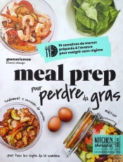 Kitchen Thérapie : Meal Prep Pour Perdre Du Gras