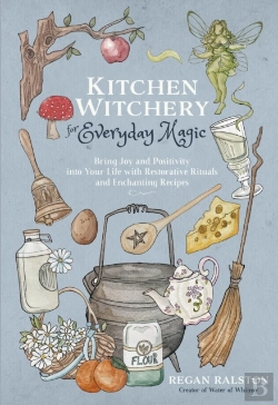 Bertrand.pt - Kitchen Witchery For Everyday Magic