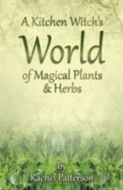 Kitchen Witch`S World Of Magical Herbs & Plants, A