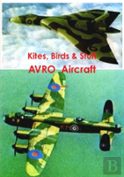Kites, Birds & Stuff - Avro Aircraft.