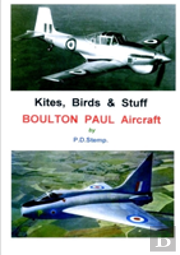 Kites, Birds & Stuff - Boulton Paul Aircraft