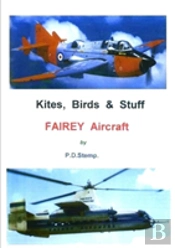 Kites, Birds & Stuff - Fairey Aircraft