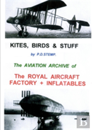 Kites, Birds & Stuff - The Royal Aircraft Factory + Inflatables