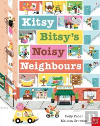 Kitsy Bitsy'S Noisy Neighbours
