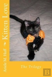 Kitten Love: The Trilogy