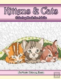 Bertrand.pt - Kittens And Cats Coloring Book For Adults