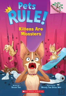 Bertrand.pt - Kittens Are Monsters: A Branches Book (Pets Rule! #3)