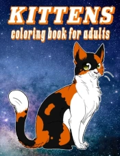 Kittens Coloring Book For Adults