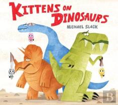 Kittens On Dinosaurs