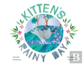 Kitten'S Rainy Day