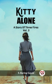 Kitty Alone A Story Of Three Fires Vol. 2