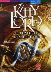 Kitty Lord Et Le Secret Des Néphilim
