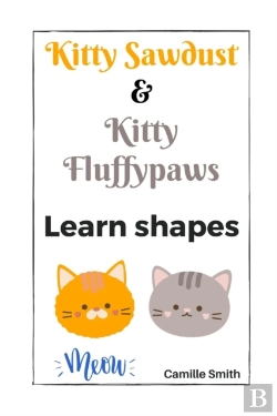 Bertrand.pt - Kitty Sawdust And Kitty Fluffypaws. Learn Shapes.