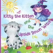 Kitty The Kitten And The Upside Down Witch