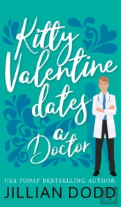 Kitty Valentine Dates A Doctor