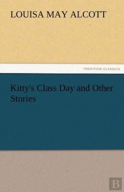 Bertrand.pt - Kitty'S Class Day And Other Stories
