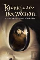Kiviuq And The Bee Woman