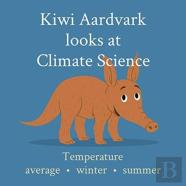 Kiwi Aardvark Looks At Climate Science