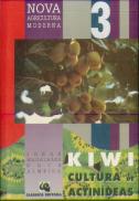 Kiwi - Cultura de Actinídeas