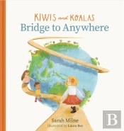 Kiwis And Koalas : Bridge To Anywhere