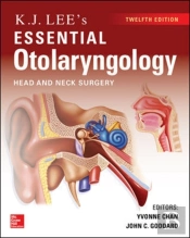 Kj Lee'S Essential Otolaryngology