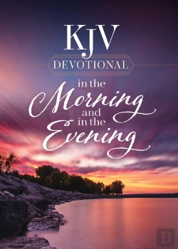 Bertrand.pt - Kjv Devotional In The Morning And In The Evening