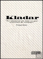 Kladar, Corps Et Substances