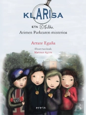 Klarisa Eta K Taldea. Arimen Parkearen Misterioa