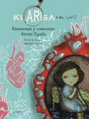 Klarisa Y El Equipo K. Fantasmas Y Corazones