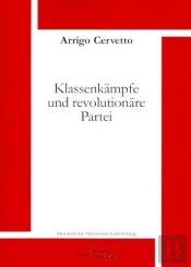 Klassenkämpfe Und Revolutionäre Partei