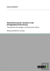 Klassifizierung Der Ansatze In Der Erfolgsfaktorenforschung