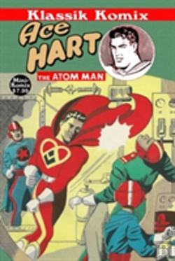 Bertrand.pt - Klassik Komix: Ace Hart, The Atom Man